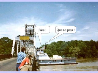 Pasa ! Que no pasa ! 