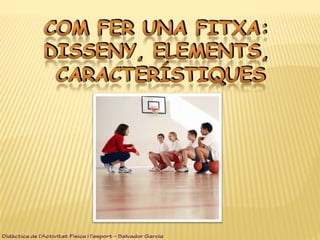 Didàctica de l’Activitat Física i l’esport – Salvador Garcia
 