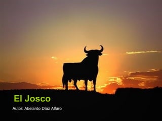 El Josco
Autor: Abelardo Díaz Alfaro
 