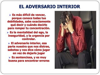 Mayor confianza en sí mismo (potencial )