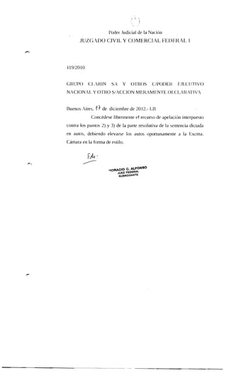 El juez Alfonso otorgó la apelación a Clarín