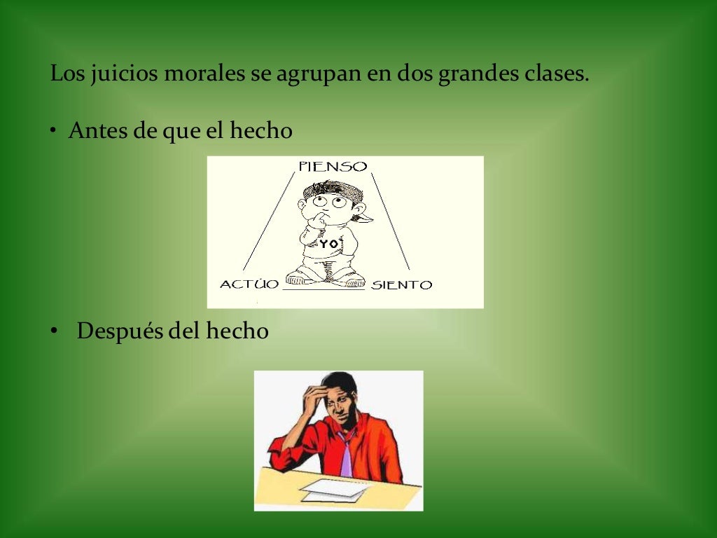 El juicio moral y juicio ético