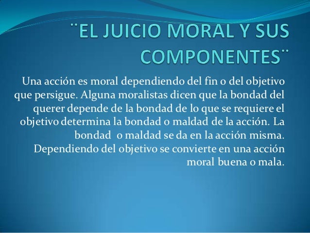 El juicio moral y sus componentes