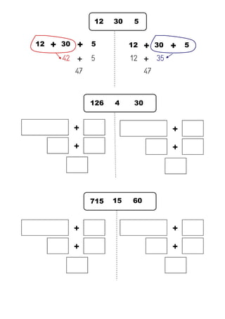 12 
30 
5 
12 
30 
+ 
+ 
5 
42 
+ 
5 
47 
12 
30 
+ 
+ 
5 
12 
+ 
35 
47 
126 
4 
30 
+ 
+ 
+ 
+ 
+ 
+ 
+ 
+ 
715 
15 
60  
