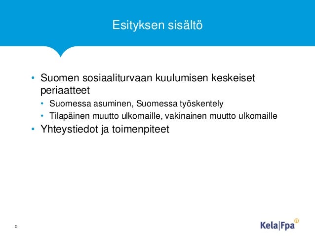 Suomen Sosiaaliturvaan Kuuluminen