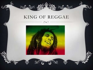 KING OF REGGAE
 
