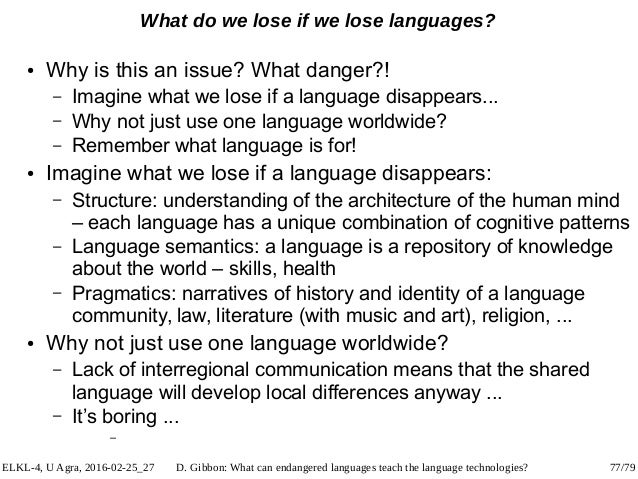 ELKL 4, Language Technology: learning from endangered languages