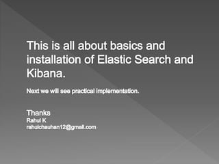 What I learnt: Elastic search & Kibana : introduction, installtion & configuration