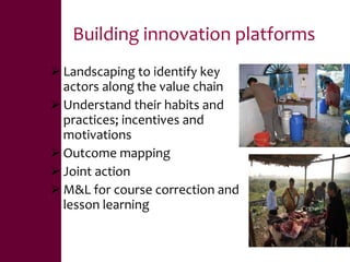 Value chains, innovation systems and action research:  From principles to practice 