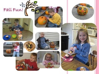 Fall Fun!
 
