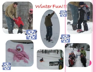 Winter Fun!!!
 