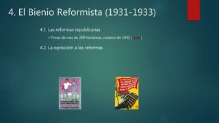 4. El Bienio Reformista (1931-1933)
4.1. Las reformas republicanas
• Fincas de más de 200 hectáreas, catastro de 1932 (mapa)
4.2. La oposición a las reformas
 
