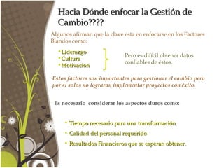 El Lado Duro De La GestióN Del Cambio | PPT
