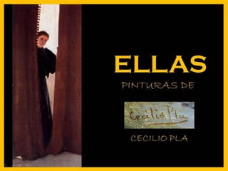 ELLAS-Pinturas-de-Cecilio-Pla
 