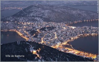 Ville de Kastoria
 