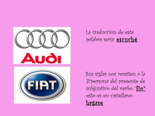 La traducción de esta palabra seria:  escuché Sus siglas nos remiten a la 3ªpersona del presente de subjuntivo del verbo “ fio”  esto es en castellano  hagase   