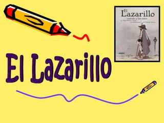 El Lazarillo 