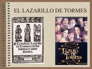 EL LAZARILLO DE TORMES

 