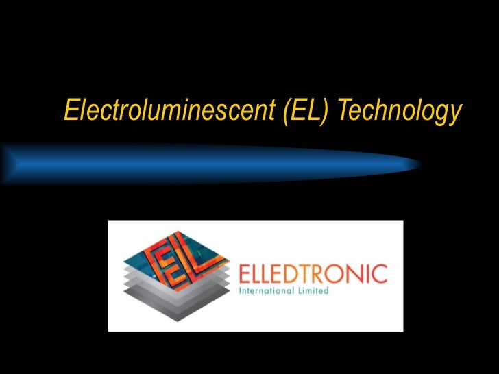 Electroluminescent (EL) Technology