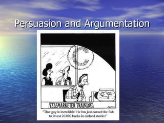 Persuasion and Argumentation 