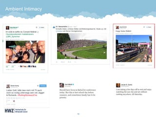 Ambient Intimacy 
10 
 