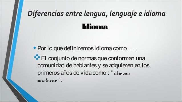 Diferencia Entre Lengua E Idioma Wikipedia