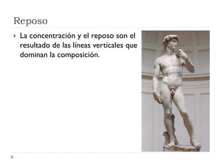 Reposo
   La concentración y el reposo son el
    resultado de las líneas verticales que
    dominan la composición.
 