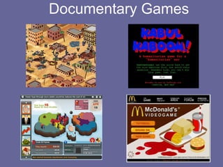 Documentary Games
 