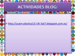  http://ucam-plastica13-14i-3at7.blogspot.com.es/
 