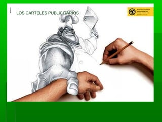 LOS CARTELES PUBLICITARIOS
 