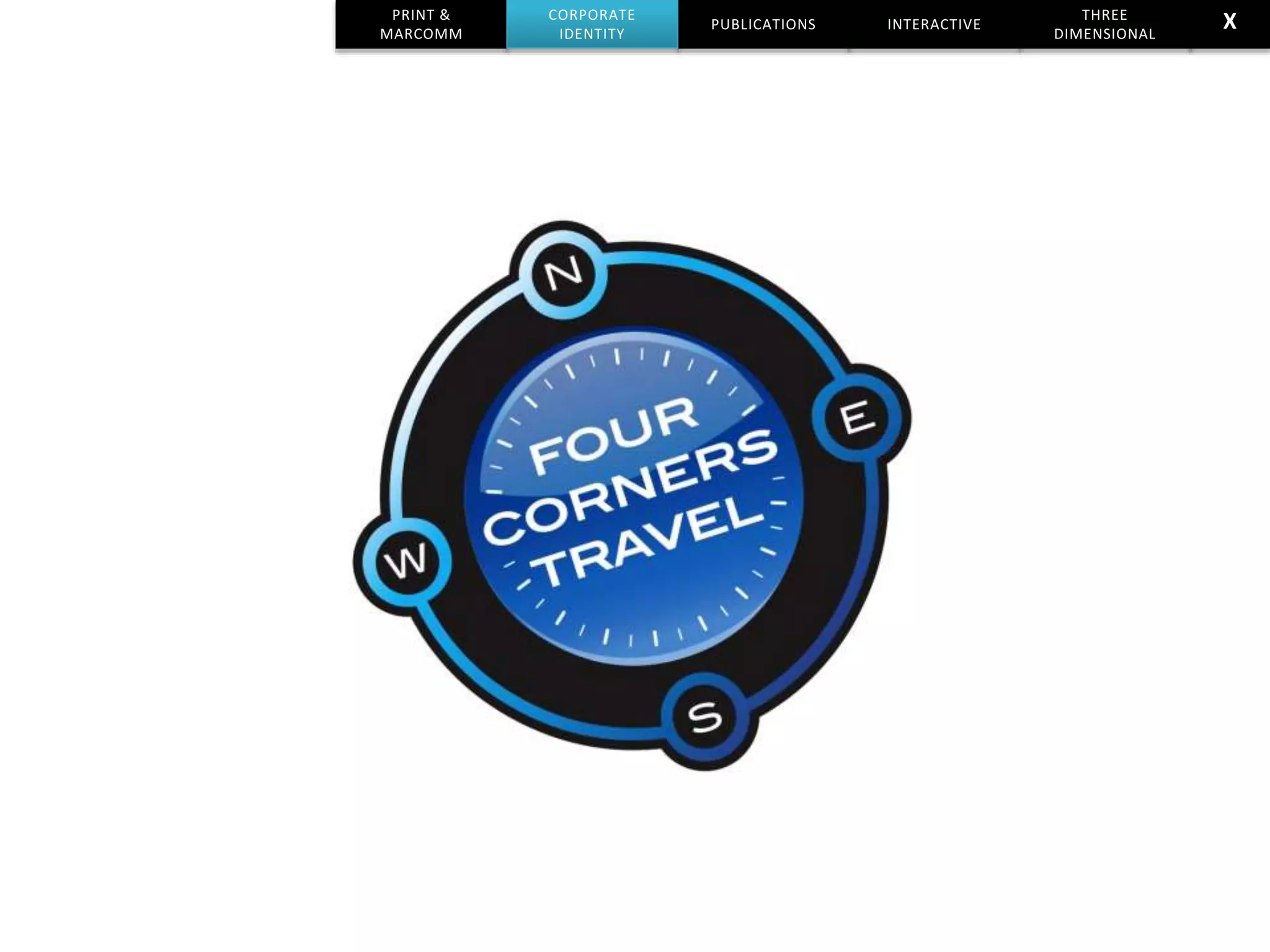 PRINT &
MARCOMM
PUBLICATIONS INTERACTIVE
THREE
DIMENSIONAL
CORPORATE
IDENTITY
X
 