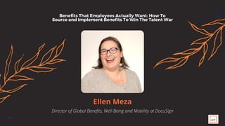 Benefits That Employees Actually Want: How To Source and Implement Benefits To Win The Talent War