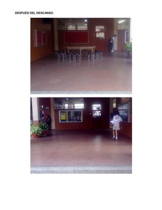 DESPUÉS DEL DESCANSO: