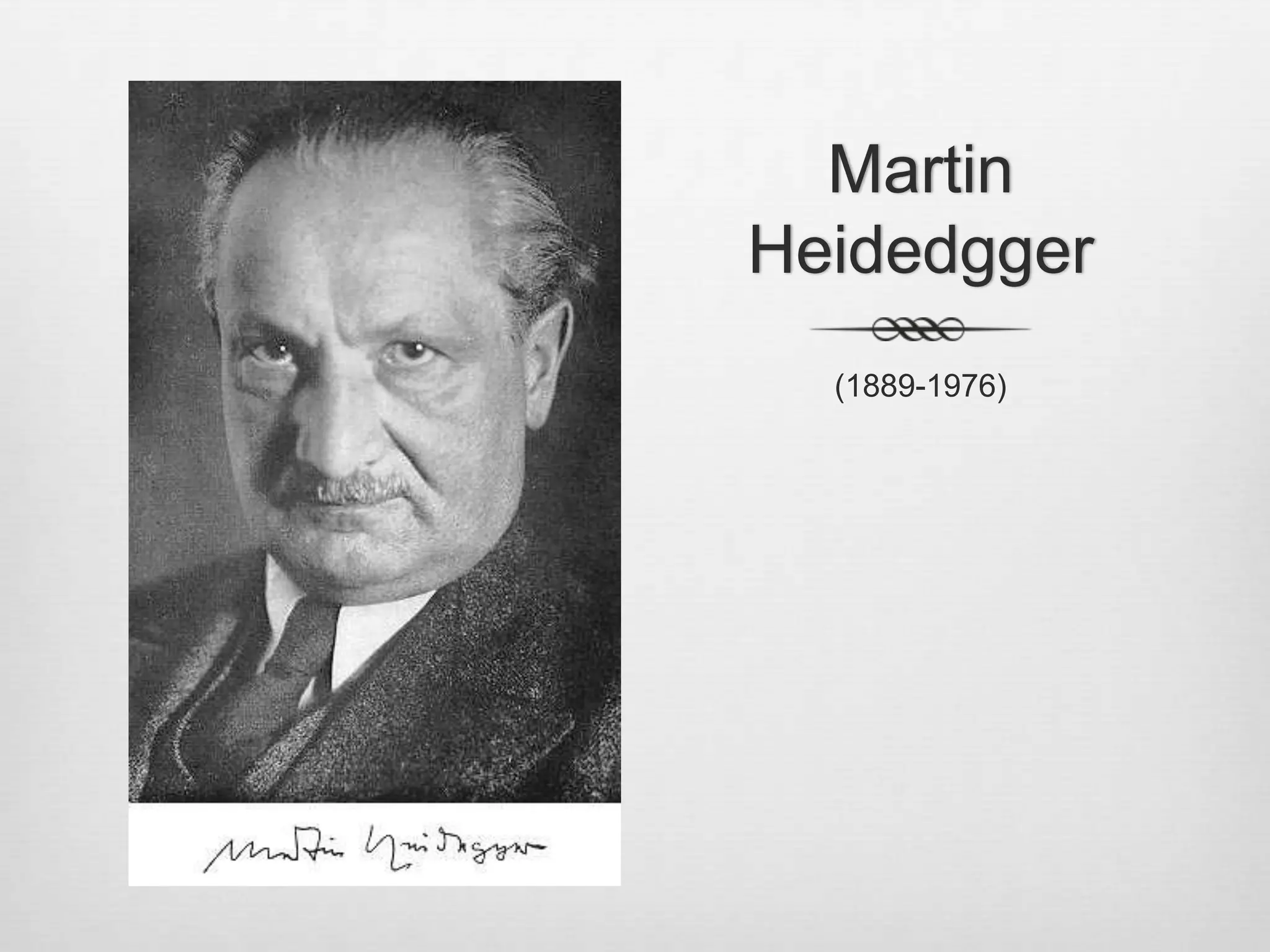 Martin Heidedgger(1889-1976)