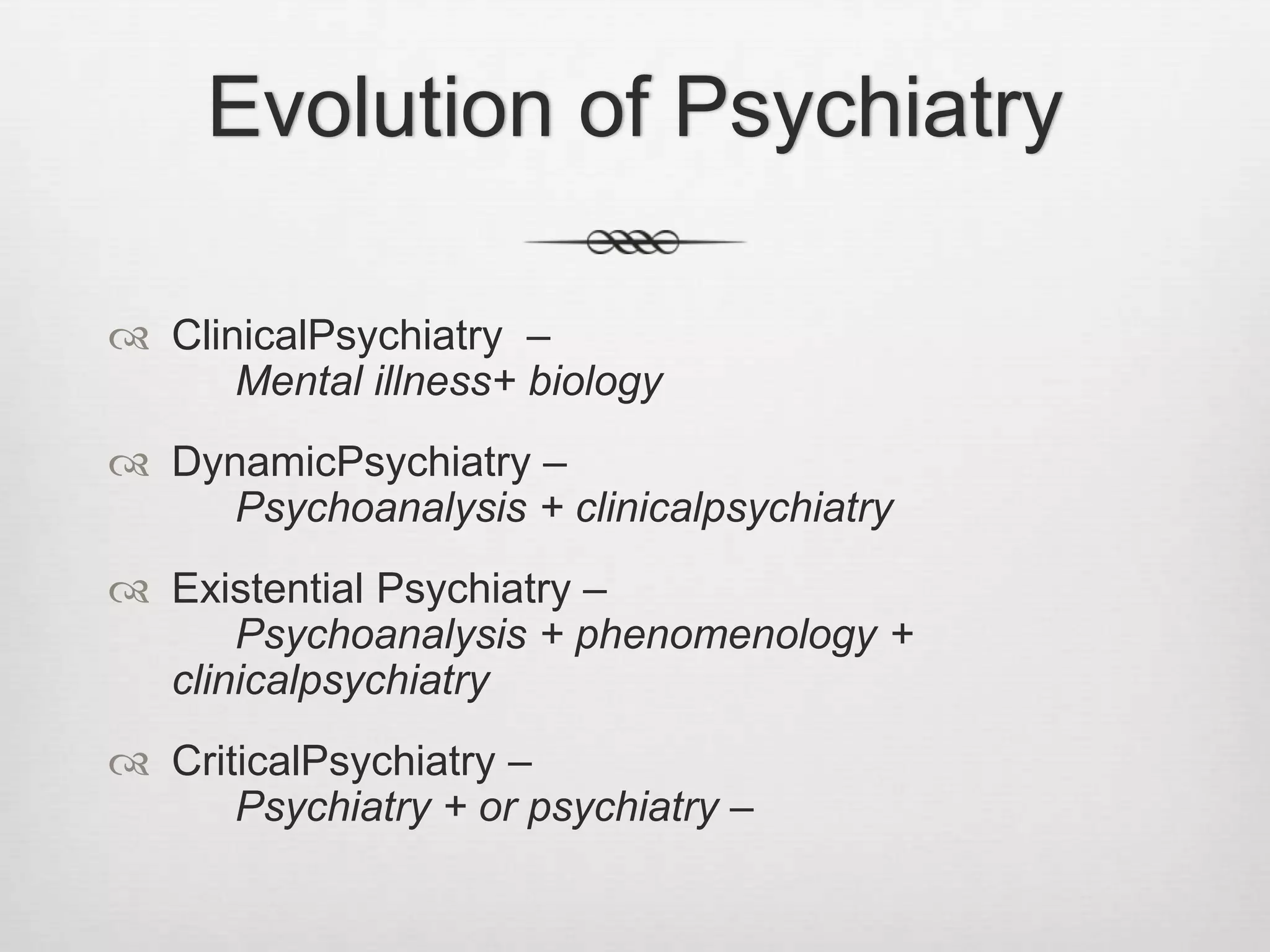 FreudPsychotherapyPsychoanalysisBiology/clinicalpsychiatry“Body”BinswangerExistential analysisPhenomenology/clinicalpsychiatry“Existence”Bühler, Karl-Ernst (2004). Existential analysis and psychoanalysis: Specificdifferences and personalrelationshipbetween Ludwig Binswanger and Sigmund Freud. American Journal of Psychotherapy,58 (1): 34–50.