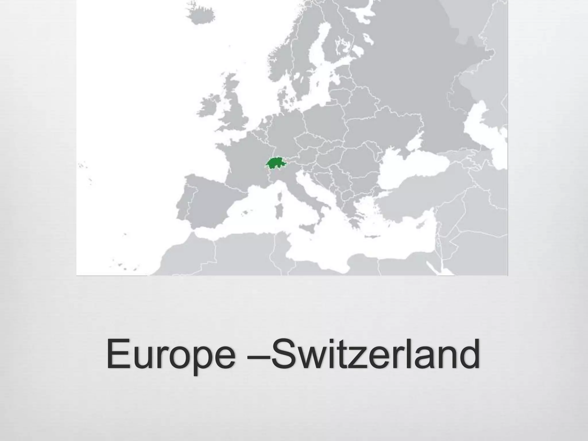Europe –Switzerland