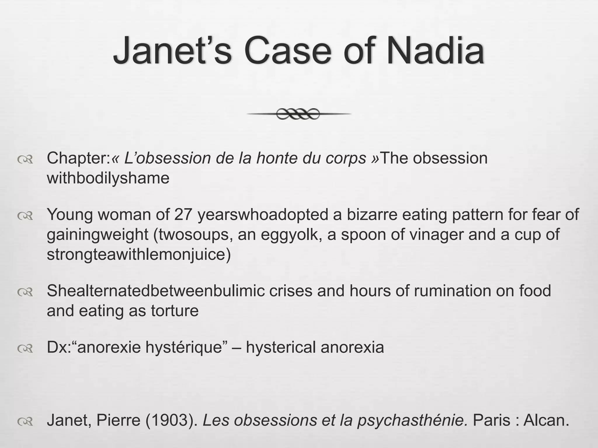 Ellen West: diagnosesDuringhertreatmentReadings of the caseMelancholia(Kraepelin)Hysteria(vonGebsattel)Obsessionalneurosiswithmanic-depressive oscillations (vonHattingberg)Psychasthenia(Hoche)Schizophrenia Simplex (Bleuler, Binswanger)Thesolepsychiatristwhoresisted to diagnosisher?R.D. Laing, The Voice of Experience (1982)He concentrateshis critique rather on Binswanger’smethodHisstudy of Ellen West contributed to distancinghimselffromtraditionalpsychiatry, from the diagnostic perspective and from the concept of simple schizophrenia