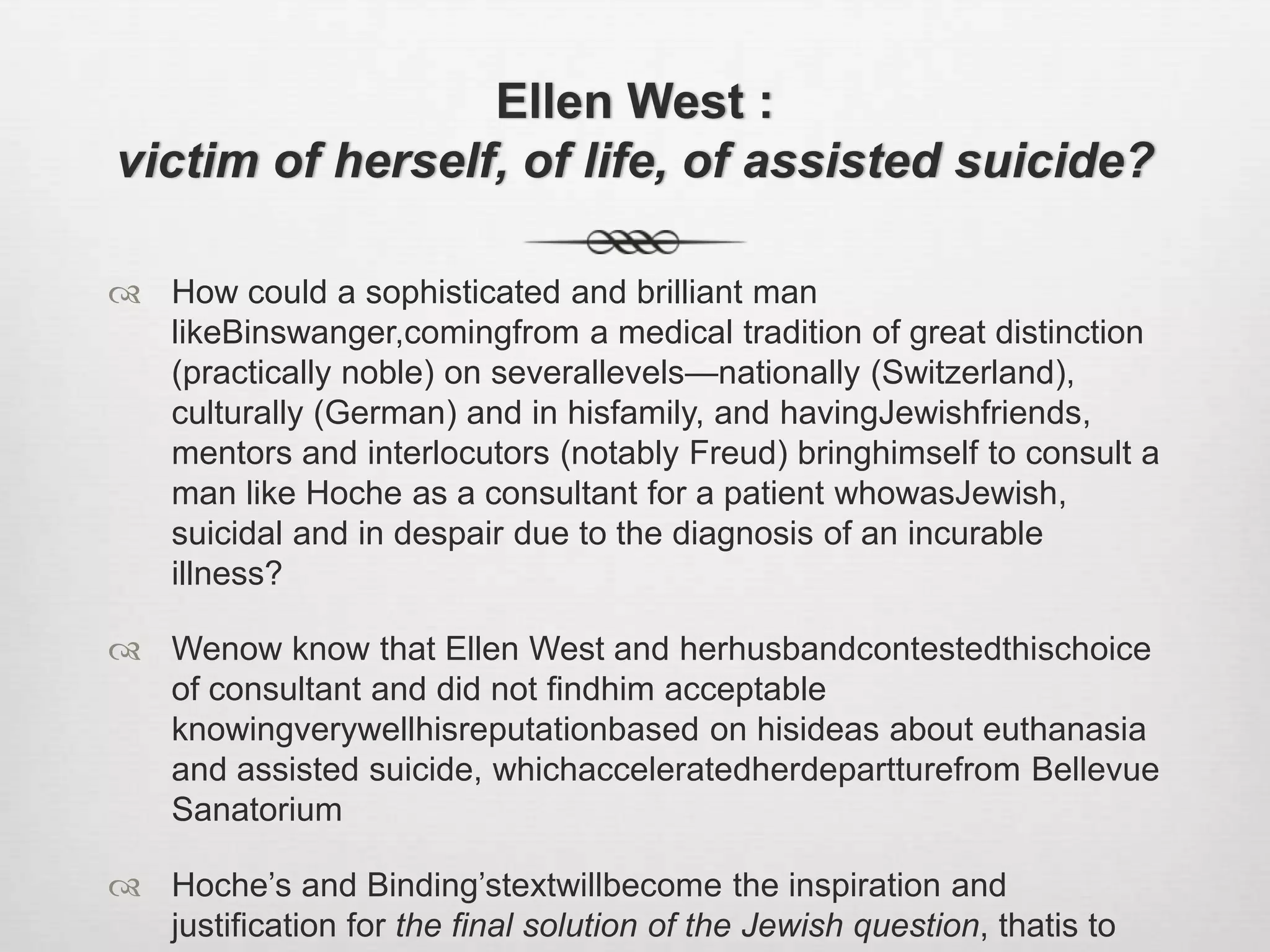 « VernichtunglebensunwertenLebens »The Permission to Annihilate Life Unworthy of Life:Its Measure and Its FormBy Professors Karl Binding, JD, PhD et Alfred Hoche, MD(1920)