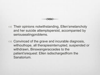 WhoKilled“Ellen West”?A Philosophical-Psychiatric Investigation