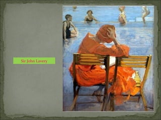 Sir John Lavery
 