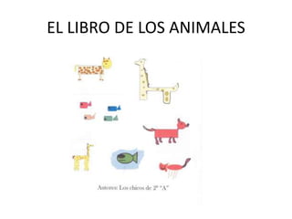 EL LIBRO DE LOS ANIMALES 
 