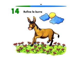 82 
14 Rufina la burra 
 