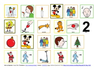 Autor pictogramas: Sergio Palao Procedencia: http://catedu.es/arasaac/ Licencia: CC (BY-NC) Autor: Verónica Vicente de la Torre   http://www.catedu.es/arablogs/blog.php?id_blog=1643
 