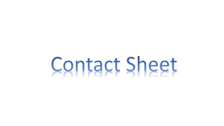 Contact Sheet