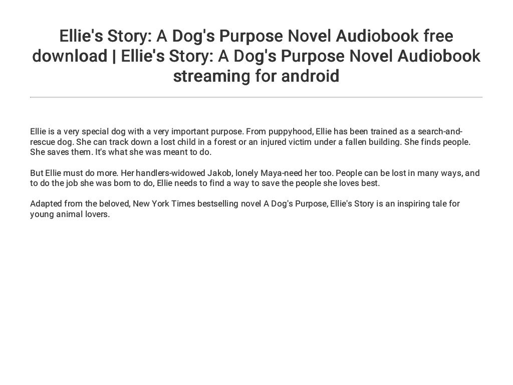 Ellie's Story A Dog's Purpose Novel Audiobook free download Ellie'…