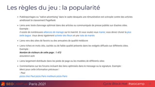 Paris 2021 #seocamp
Cycle Black Hat
Les règles du jeu : la popularité
27
 
