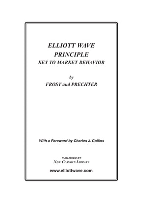 Elliott wave principle- key to market behavior by frost and prechter