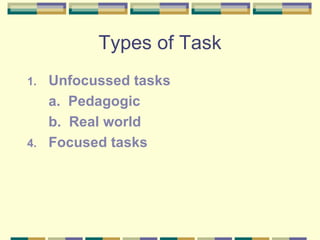 Ellis Task Based Language Teaching Korea 2006 | PPT