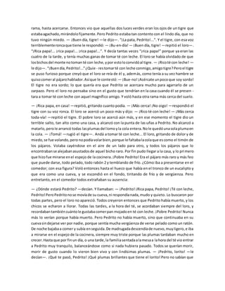 rama, hasta acercarse. Entonces vio que aquellas dos luces verdes eran los ojos de un tigre que
estabaagachado,mirándolofi...