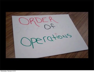 Wednesday, February 6, 2013
 